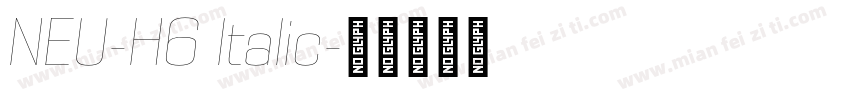 NEU-H6 Italic字体转换